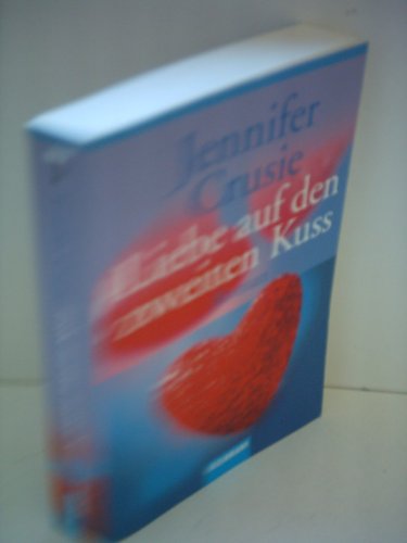 Liebe auf den zweiten Kuss (Goldmann Allgemeine Reihe)