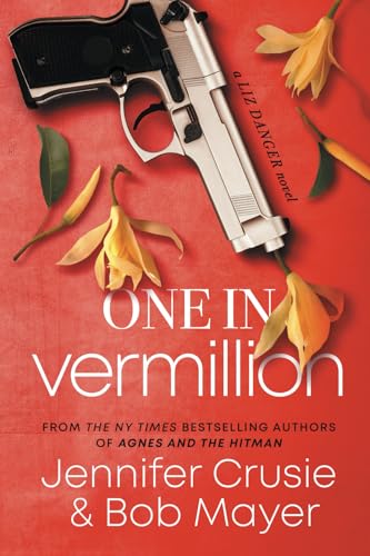 One In Vermillion (The Liz Danger Series, Band 3) von Cherry Bomb