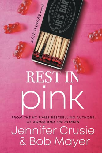 Rest In Pink: A Liz Danger Novel (The Liz Danger Series, Band 2) von Cool Gus