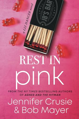 Rest In Pink: A Liz Danger Novel (The Liz Danger Series, Band 2) von Cool Gus
