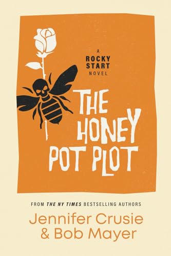 The Honey Pot Plot (Rocky Start, Band 3)