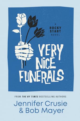 Very Nice Funerals (Rocky Start, Band 2) von Cool Gus