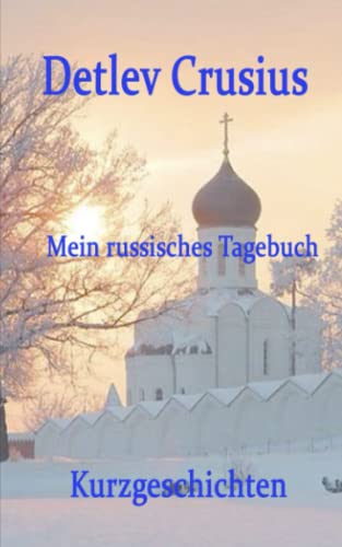Mein russisches Tagebuch von CreateSpace Independent Publishing Platform