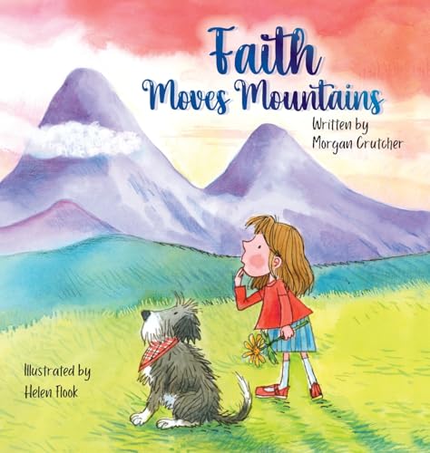 Faith Moves Mountains Faith Moves Mountains von Blue Balloon Books