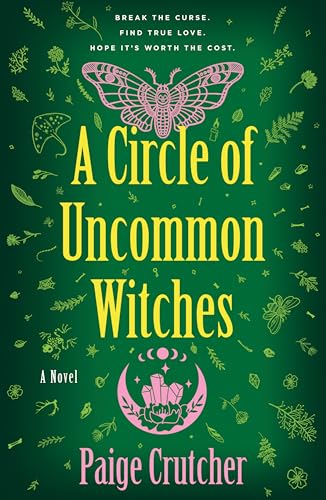 A Circle of Uncommon Witches: A Novel von St. Martin's Griffin