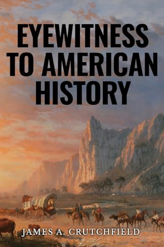 Eyewitness to American History (Observing American History)