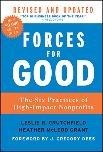 Forces for Good: The Six Practices of High-Impact Nonprofits von Wiley