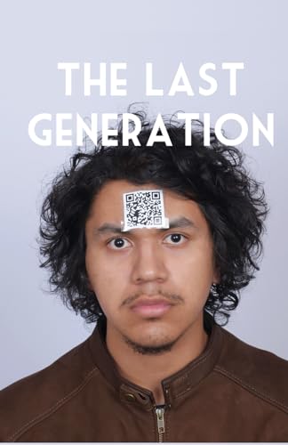The Last Generation von Use my own Imprint
