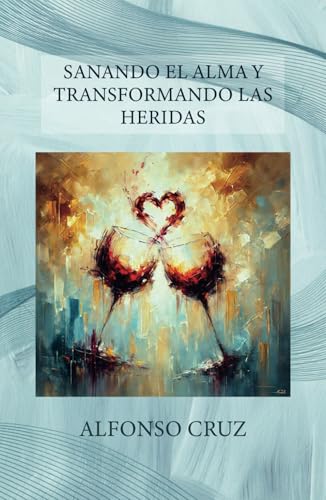 Sanando el Alma y Transformando las Heridas von Spines
