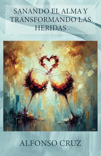 Sanando el Alma y Transformando las Heridas von Spines