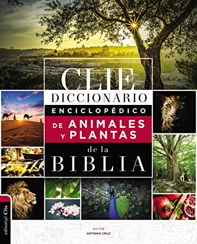 Diccionario Enciclopédico de Animales y Plantas de la Biblia von HarperCollins Christian Pub.