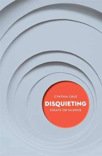 Disquieting: Essays on Silence (Essais, 8, Band 8)