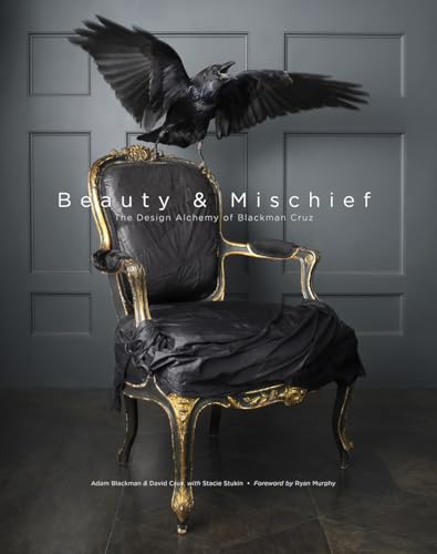 Beauty & Mischief: The Design Alchemy of Blackman Cruz von Abrams Books