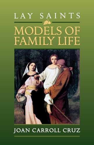 Lay Saints: Models Of Family Life von Tan Books