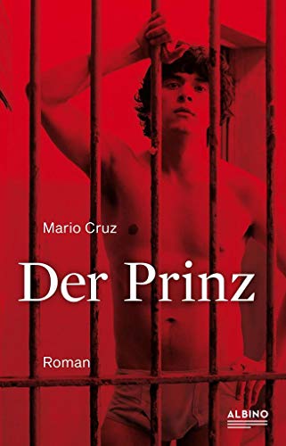 Der Prinz: Roman von Albino Verlag