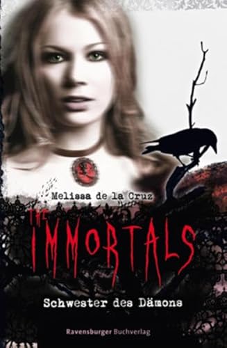 Schwester des Dämons (The Immortals, Band 3)