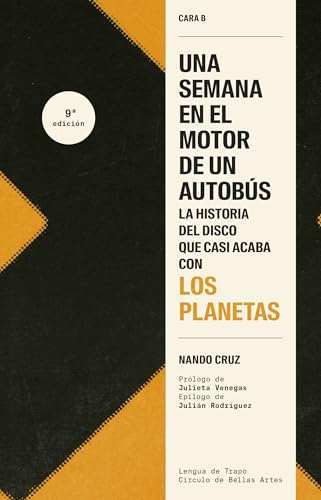 Una semana en el motor de un autobús: La historia del disco que casi acaba con Los Planetas (Cara B) von Lengua de Trapo