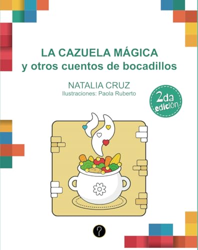 La cazuela mágica: y otros cuentos de bocadillos von Tercero en discordia