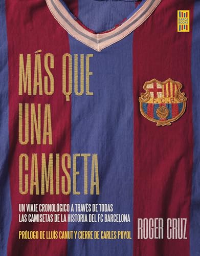 Más que una camiseta (Barça Books)