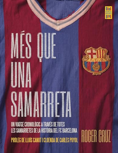 Més que una samarreta (Barça Books) von BARÇA BOOKS BARCA BOOKS