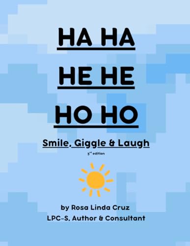 HA HA HE HE HO HO: Smile, Giggle & Laugh 3rd edition