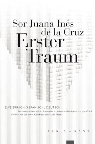 Erster Traum: Spanisch / Deutsch (Neue Subjektile) von Verlag Turia + Kant