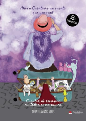 Ahora: Cuéntame un cuento que sea real von Grupo Editorial Círculo Rojo SL
