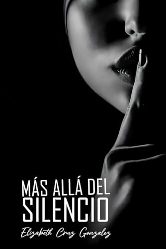Más allá del silencio von Independently published