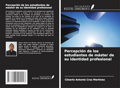 Percepción de los estudiantes de máster de su identidad profesional von Ediciones Nuestro Conocimiento