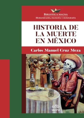 Historia de la muerte en México