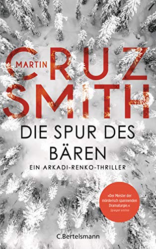 Die Spur des Bären: Ein Arkadi-Renko-Thriller