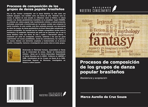Procesos de composición de los grupos de danza popular brasileños: Resistencia y aceptación von Ediciones Nuestro Conocimiento