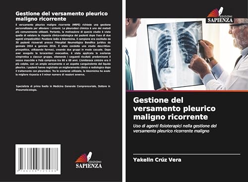 Gestione del versamento pleurico maligno ricorrente: Uso di agenti fisioterapici nella gestione del versamento pleurico ricorrente maligno