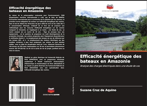 Efficacité énergétique des bateaux en Amazonie: Analyse des charges électriques dans une étude de cas von Editions Notre Savoir