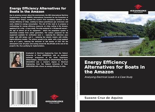 Energy Efficiency Alternatives for Boats in the Amazon: Analysing Electrical Loads in a Case Study von Our Knowledge Publishing
