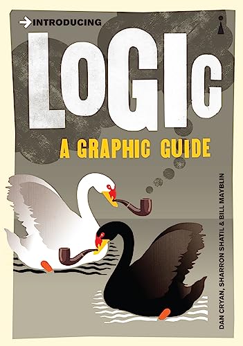Introducing Logic: A Graphic Guide von Icon Books