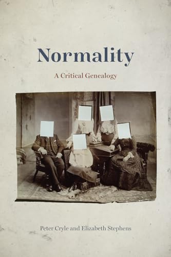Normality: A Critical Genealogy von University of Chicago Press