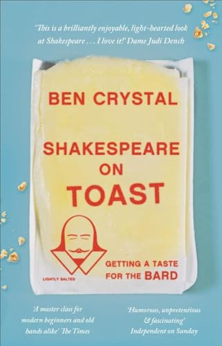 Shakespeare on Toast: Getting a Taste for the Bard von Icon Books