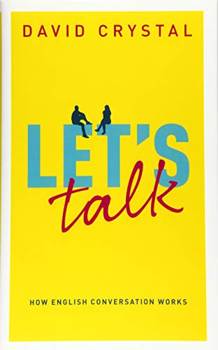 Let's Talk: How English Conversation Works Let's Talk: How English Conversation Works von Oxford University Press, USA