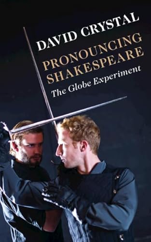 Pronouncing Shakespeare: The Globe Experiment Pronouncing Shakespeare: The Globe Experiment von Cambridge University Press