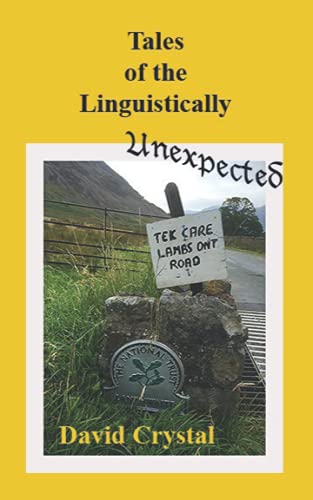 Tales of the Linguistically Unexpected Tales of the Linguistically Unexpected von Crystal Books