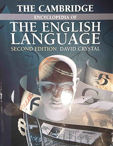 The Cambridge Encyclopedia of the English Language The Cambridge Encyclopedia of the English Language