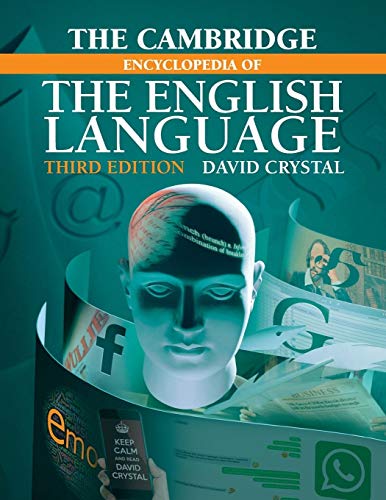 The Cambridge Encyclopedia of the English Language The Cambridge Encyclopedia of the English Language