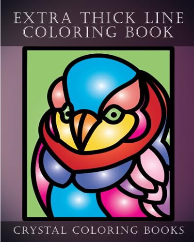 Extra Thick Line Coloring Book: 30 Thick Line Easy Coloring Pages. A Great Gift For Anyone That Likes Extra Thick Line designs Or Anyone Partially Sighted. Incudes Mandala Animals And Much More.