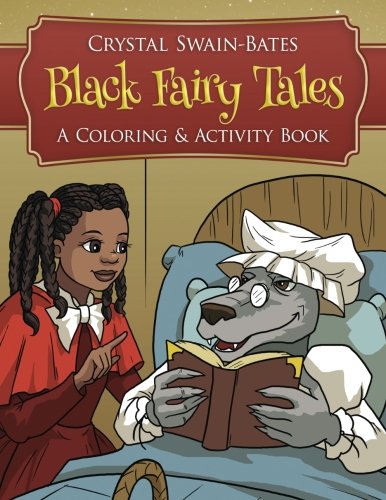 Black Fairy Tales: A Coloring and Activity Book von Goldest Karat Publishing