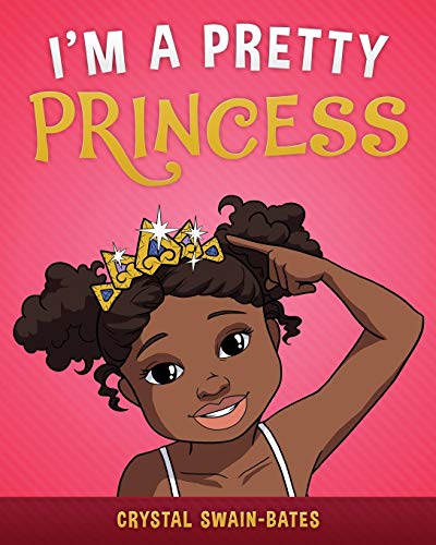 I'm a Pretty Princess von Goldest Karat Publishing