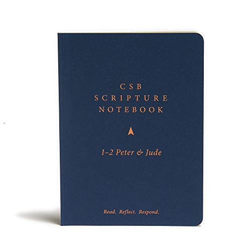 Chiristian Standard Bible Scripture Notebook, 1-2 Peter and Jude: Read - Reflect - Respond Chiristian Standard Bible Scripture Notebook, 1-2 Peter and Jude: Read - Reflect - Respond