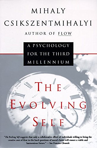 The Evolving Self: A Psychology for the Third Millennium von Harper Perennial