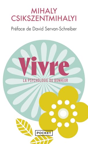 Vivre : La psychologie du bonheur von Pocket