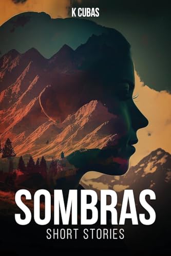 SOMBRAS: Short Stories von Short Stories